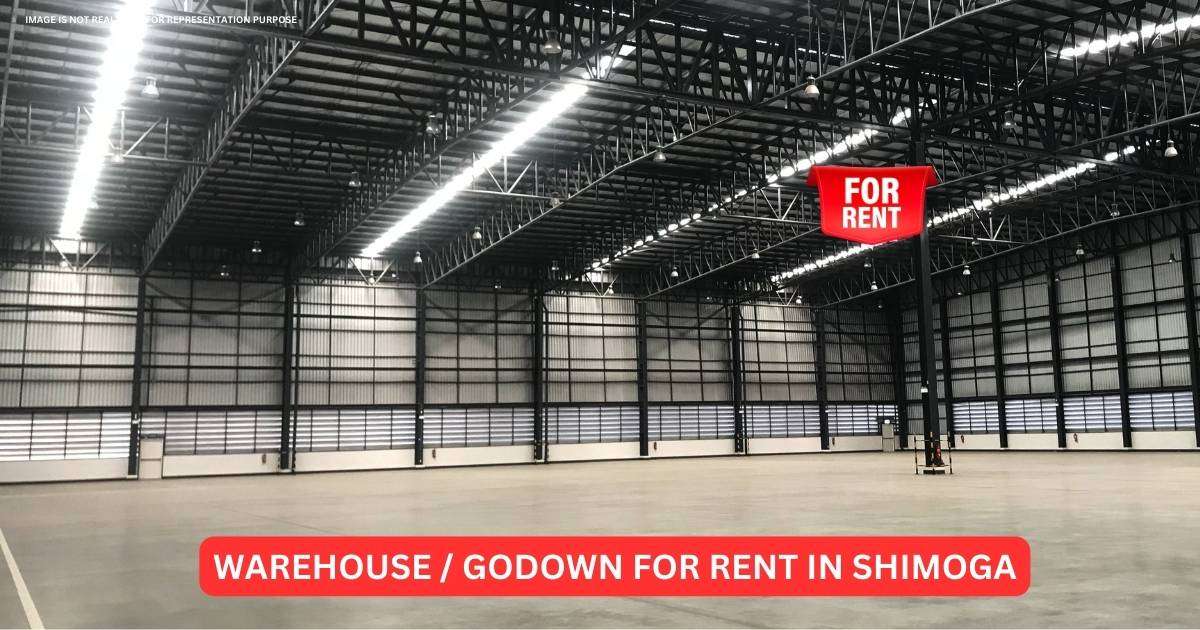 Warehouses on Rent in Shimoga